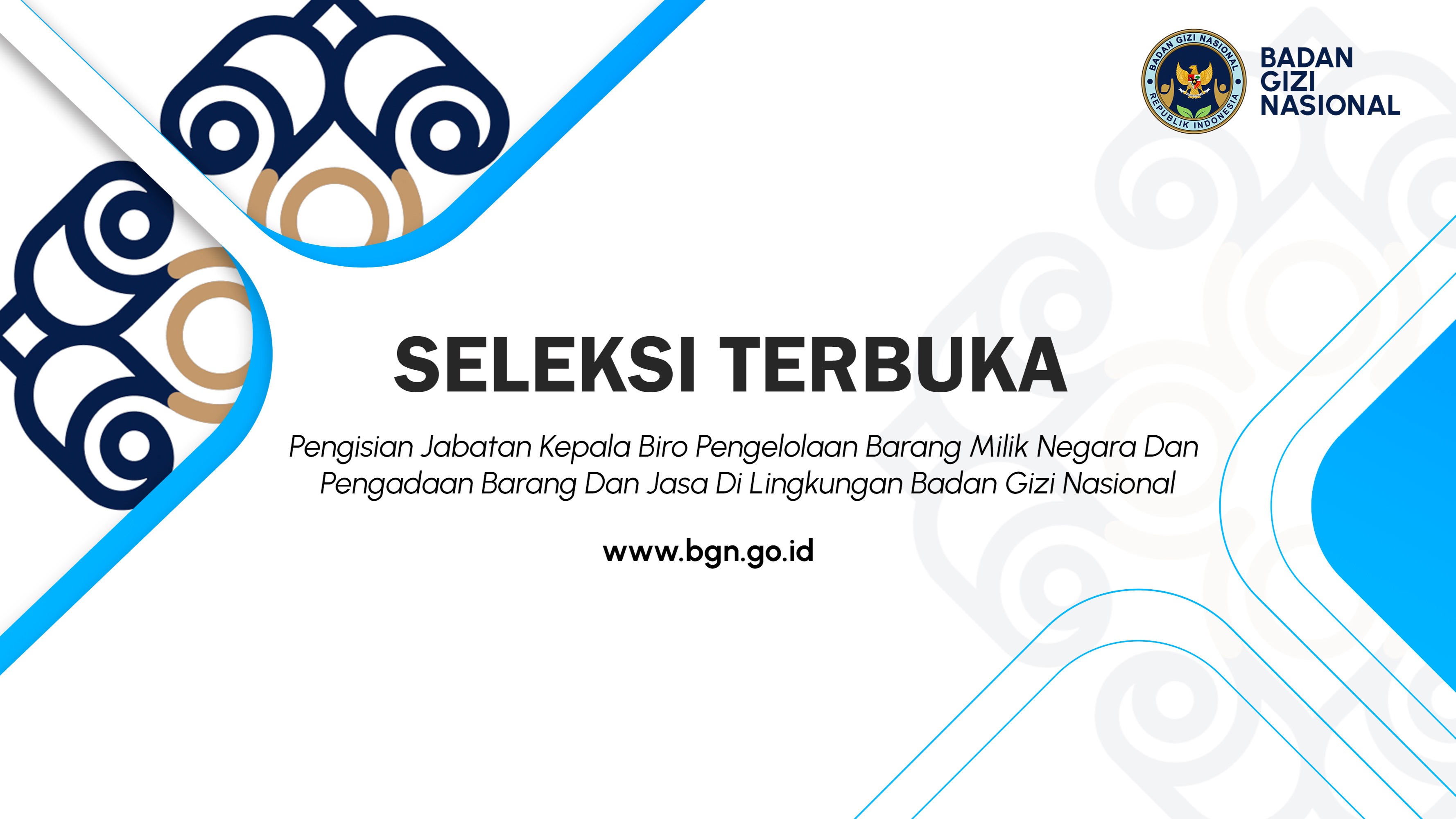 Seleksi Terbuka Pengisian Jabatan Kepala Biro Pengelolaan Barang Milik Negara Dan Pengadaan Barang Dan Jasa Di Lingkungan Badan Gizi Nasional Pasaman
